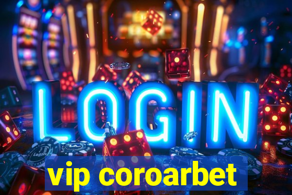 vip coroarbet